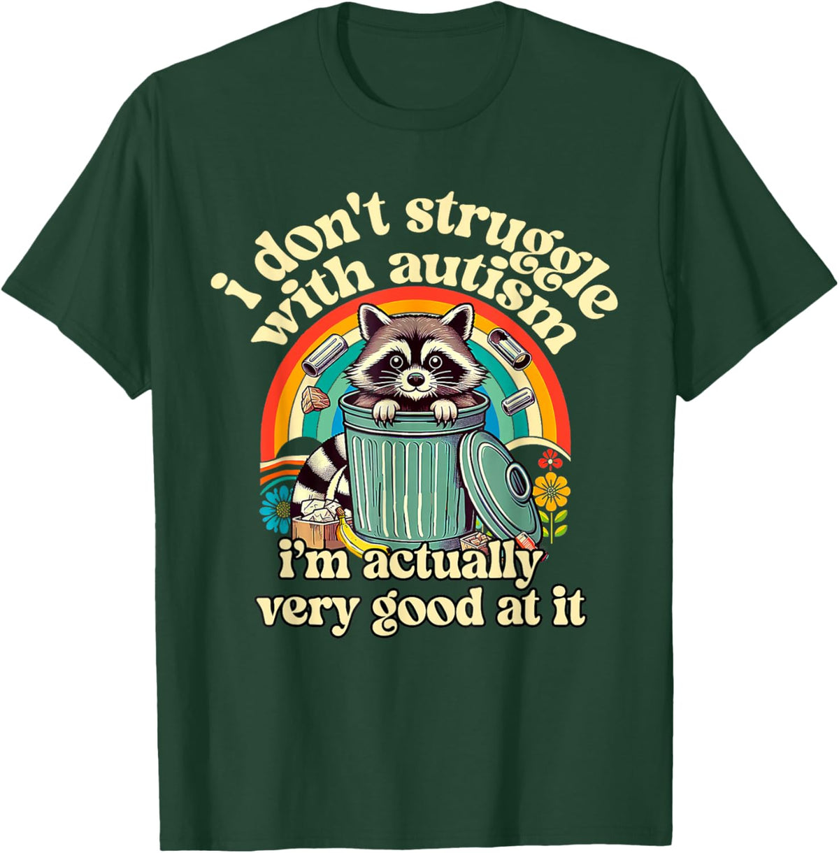 Funny I Don't Struggle With Autism Autistic Raccoon Meme