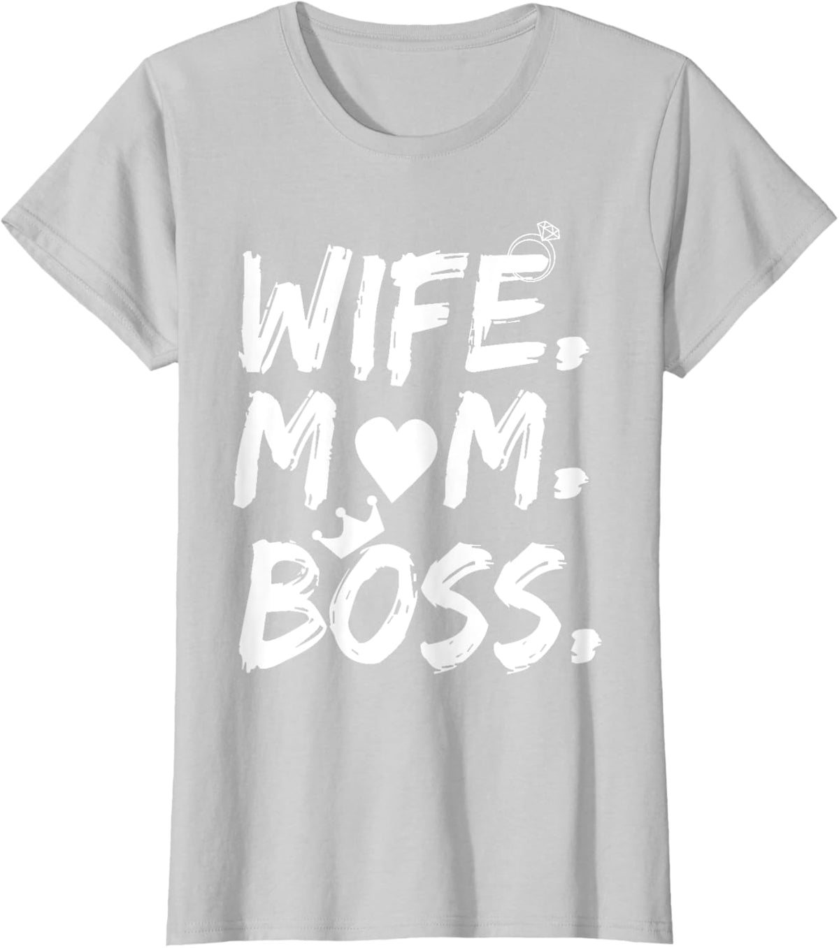 T-shirt for Wife Mom Boss Funny Mother's Day Mother Shirt