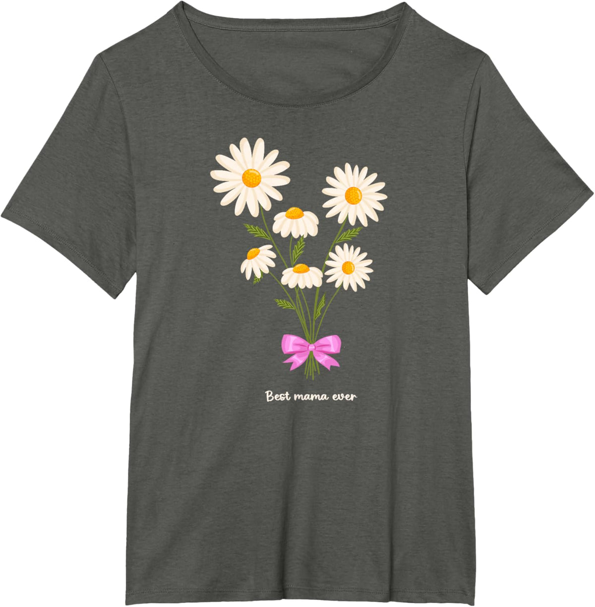 Best Mama Ever Mom Daisy Flower Mama Mother's Day