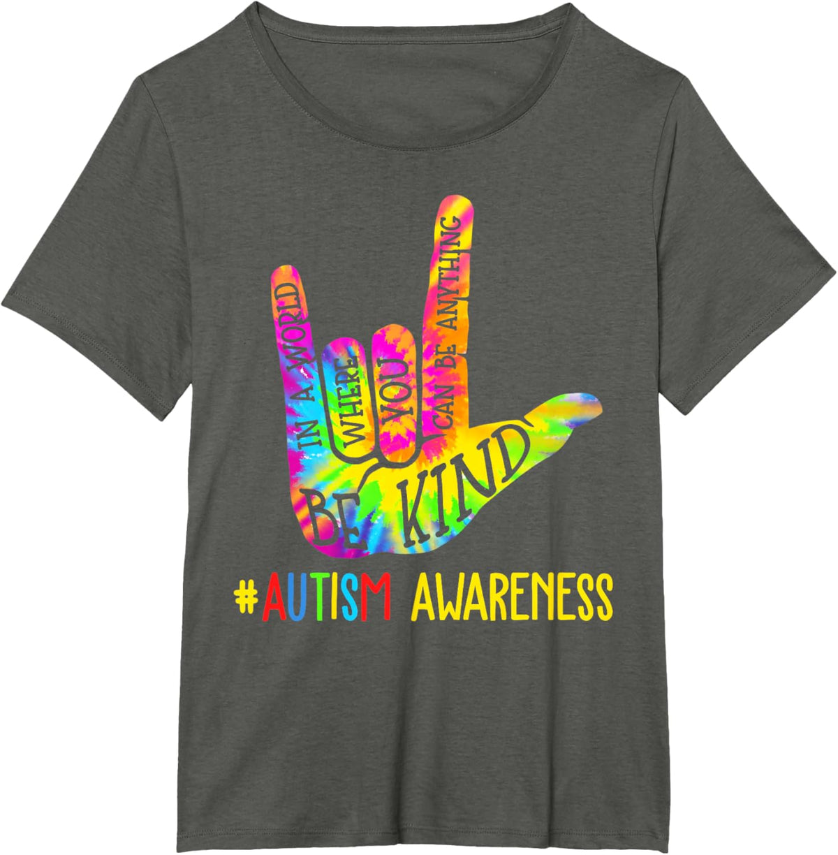 Be Kind ASL Love Sign Language Hand Autism Awareness Tie Dye