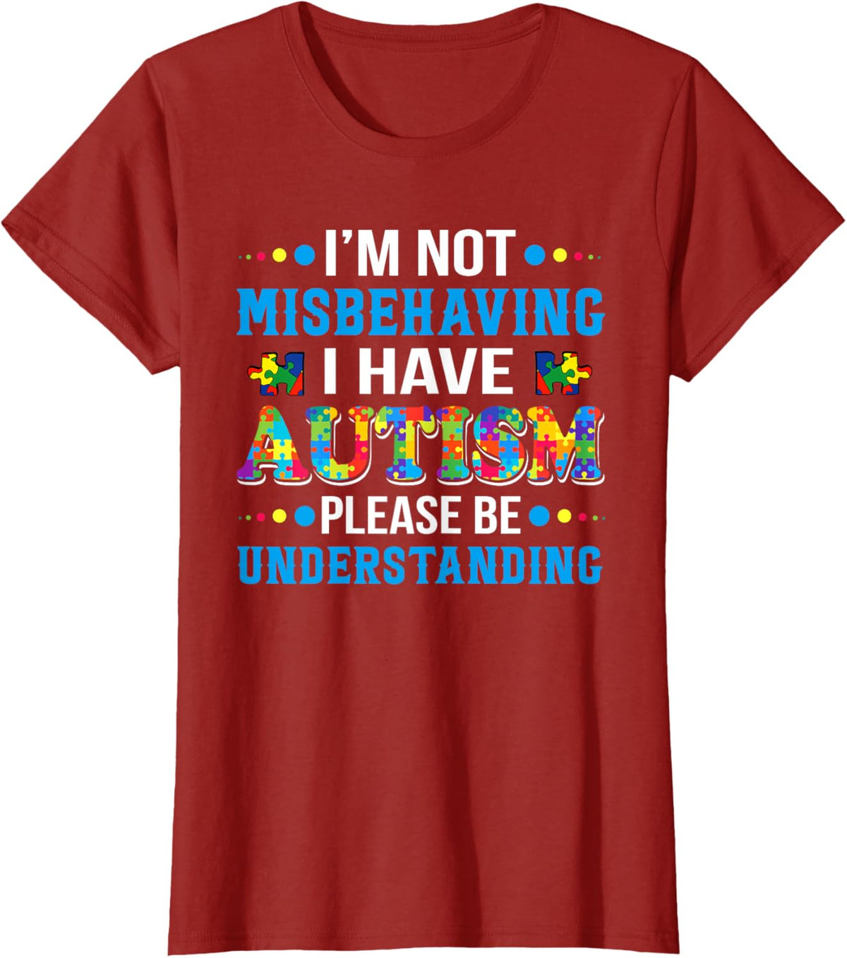 Autism Awareness I'm Not Misbehaving I Have Autism