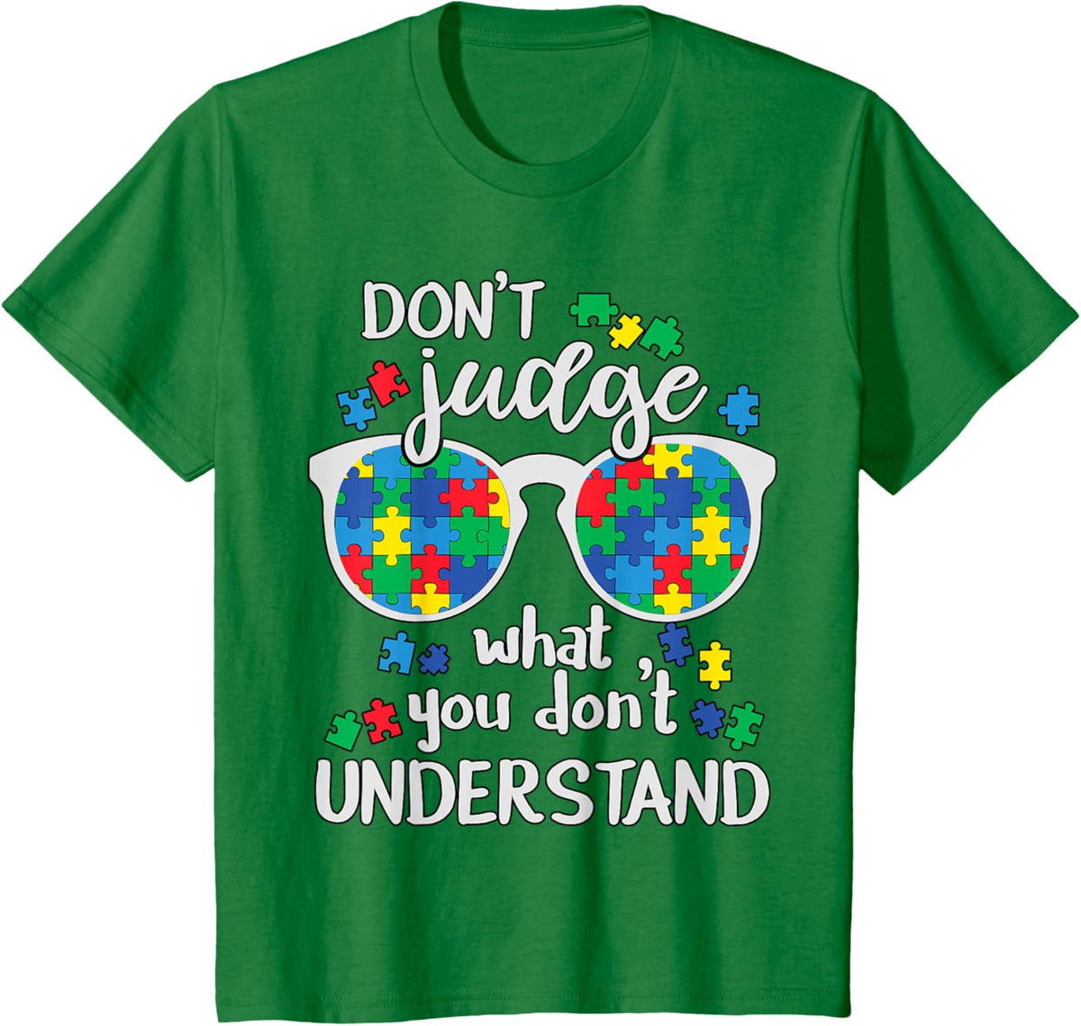 Don't Judge Understand Love Autistic Kids Autism Awareness