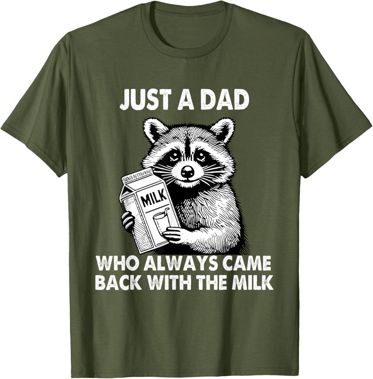 Just a dad who always came back with the milk father's day