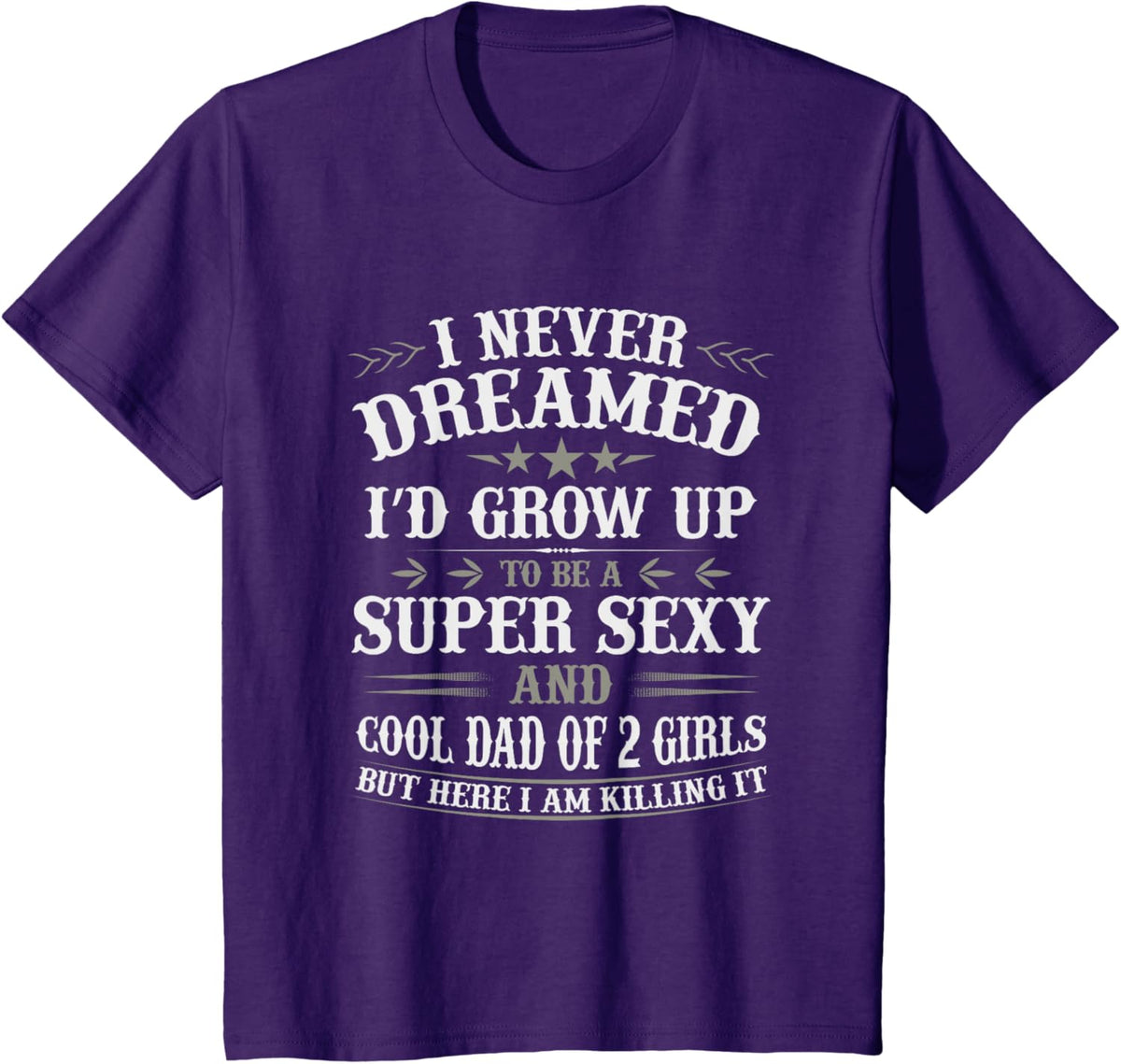 Fathers Day Shirt from Daughter Dad of 2 Girls Fathers Day