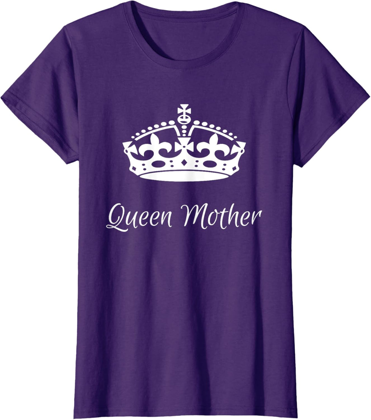 QUEEN MOTHER, best Mother's day gifts, mom, grandma t-shirts