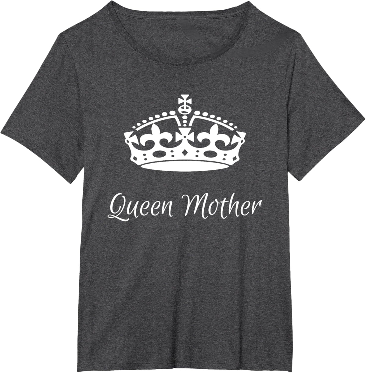 QUEEN MOTHER, best Mother's day gifts, mom, grandma t-shirts
