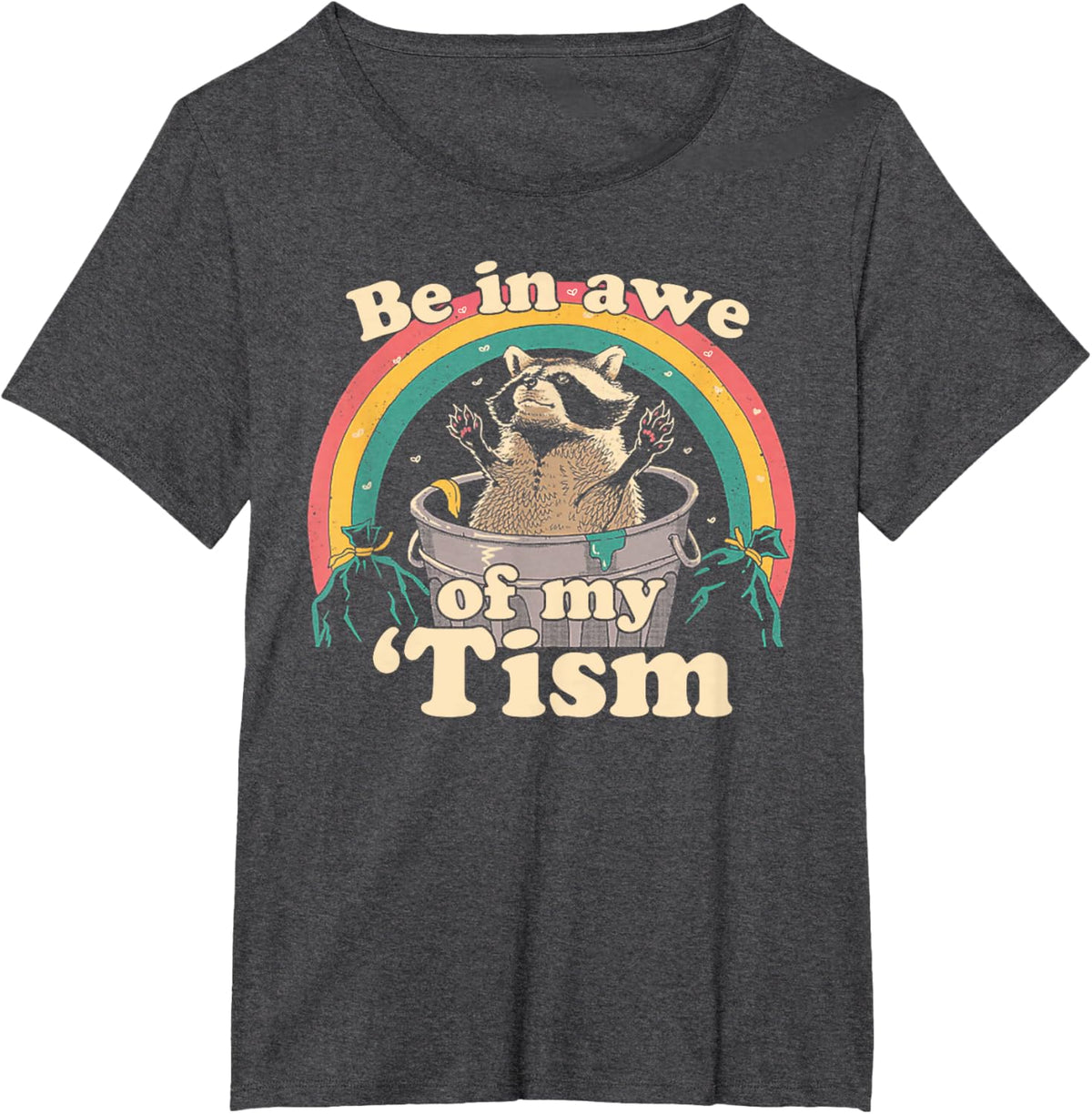 Autism Funny Be In Awe Of My 'Tism Meme Autistic Raccoon