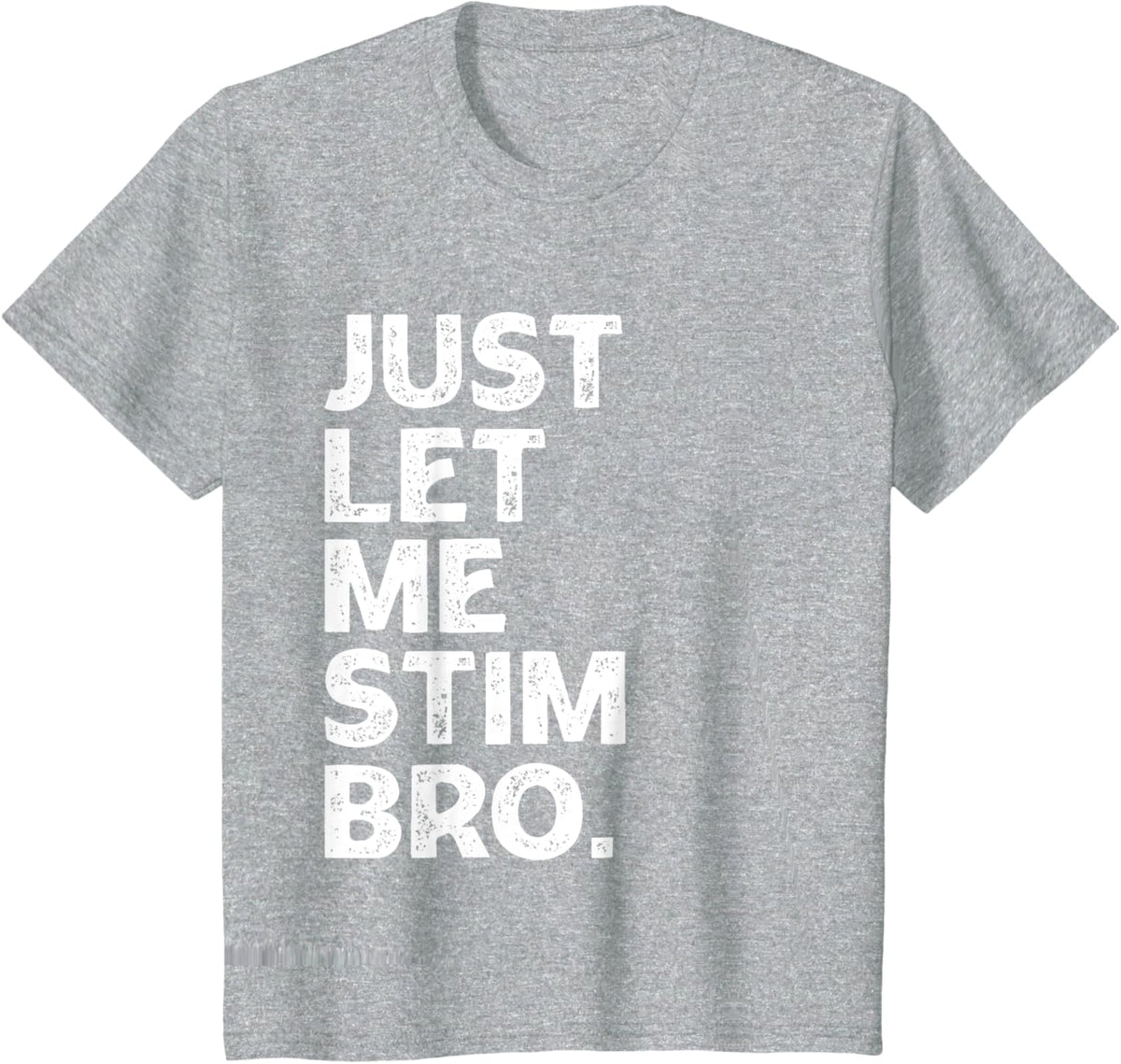 Just Let Me Stim Bro Kids Boys - Autistic Autism Awareness